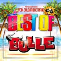 Best of Bulle - Party Schlager Hits 2018 vom Bulgarien Strand