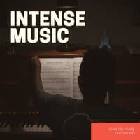 Intense Music