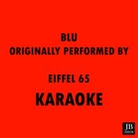 Blu Orinally Performed Eiffel 65