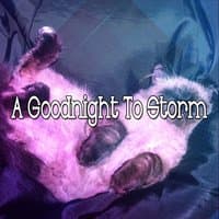 A Goodnight To Storm