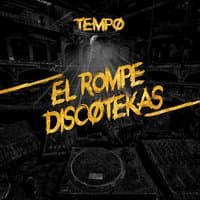 El Rompe Discotekas