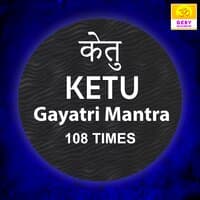 Ketu Gayatri Mantra 108 Times