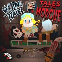 Tales from the Morgue