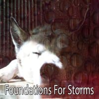 Foundations For Storms