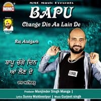 Bapu Change Din Aa Lain De