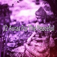 52 Auras for the Peaceful