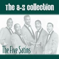 The A-Z Collection: The Five Satins