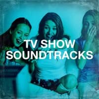 Tv Show Soundtracks