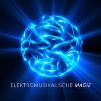 Elektromusikalische Magie