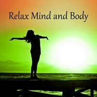 Relax Mind and Body - Keep Calm and Relax, Nature Sounds that Help Dealing with Stress, Meditation & Relaxation Music, Cheer Up and Overcome Depression