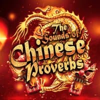 The Sounds of Chinese Proverbs