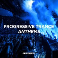 Progressive Trance Anthems