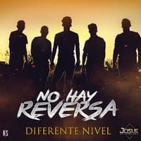 No Hay Reversa