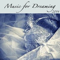 Music for Dreaming 2014 - Vital Energy Chill Out New Age Relaxation Meditation Music, Chillax New Age Asian World Music 4 Tranquil Moments & Deep Sleep