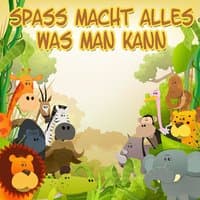 Spass macht alles was man kann