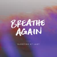 Breathe Again