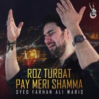 Roz Turbat Pay Meri Shamma - Single