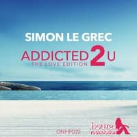 Addicted 2 U, The Love Edition