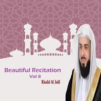 Beautiful Recitation Vol 8