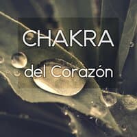 Chakra del Corazón - Música Ambiental, Relajar el Cuerpo y el Alma,  Música para Dormir, Pensamiento Positivo, Musicoterapia, Música para Masajes, Meditar, Yoga y Reiki