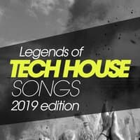 Legends Of Tech House Songs 2019 Edition