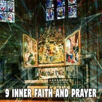 9 Inner Faith and Prayer