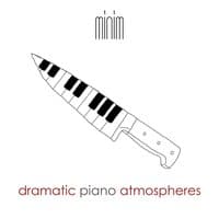 Dramatic Piano Atmospheres