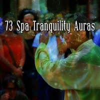 73 Spa Tranquility Auras