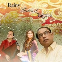 Rainy Fussion of Tagore