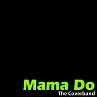 Mama Do - Single