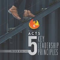 The Book of Acts: 5 Key Leadership Principles