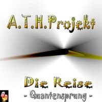 Die Reise - Quantensprung