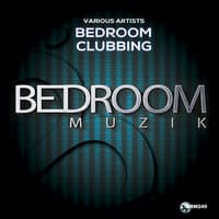 Bedroom Clubbing