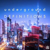 Underground Definitions