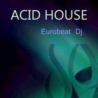 Acid House