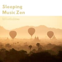 Sleeping Music Zen: 25 Lullabies