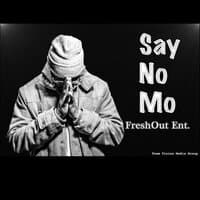 Say No Mo