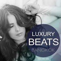 Luxury Beats - Bangkok, Vol. 1