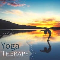 Yoga Therapy - Yoga Music for Inner Balance, Emotional Harmony and Peacefulness