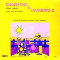 Chantons et Dansons n°2