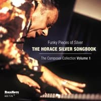 Funky Pieces of Silver: The Horace Silver Songbook