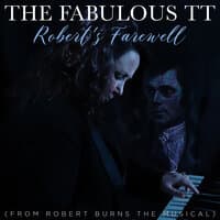 Robert's Farewell (From Robert Burns the Musical)