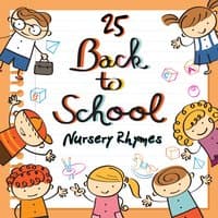 25 Back to School Nursery Rhymes