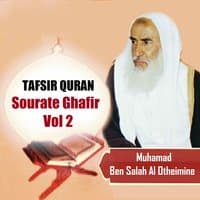 Tafsir Quran - Sourate Ghafir Vol 2