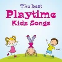 The Best Playtime Kids Songs