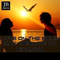 Love on the Brain