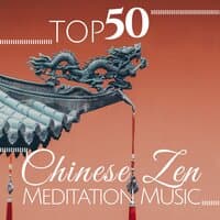 TOP 50 Chinese Zen Meditation Music