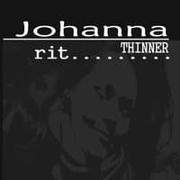 Johanna Rit...Thinner