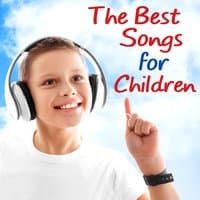 The Best Songs for Children