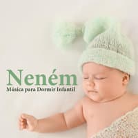 Neném - Seleção de Música para Dormir Infantil